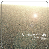 Stanislav Vdovin – December LP